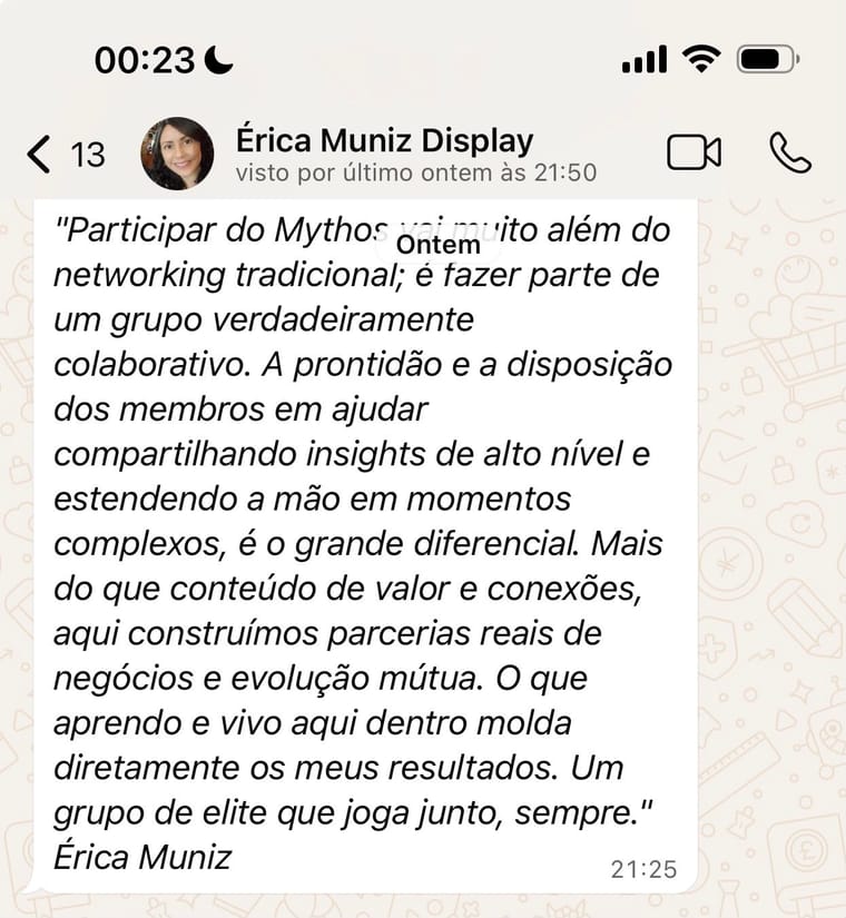 Depoimento de Érica Muniz: participar do Mythos vai muito além do networking tradicional, é um grupo de elite que joga junto, com parcerias reais de negócios e evolução mútua
